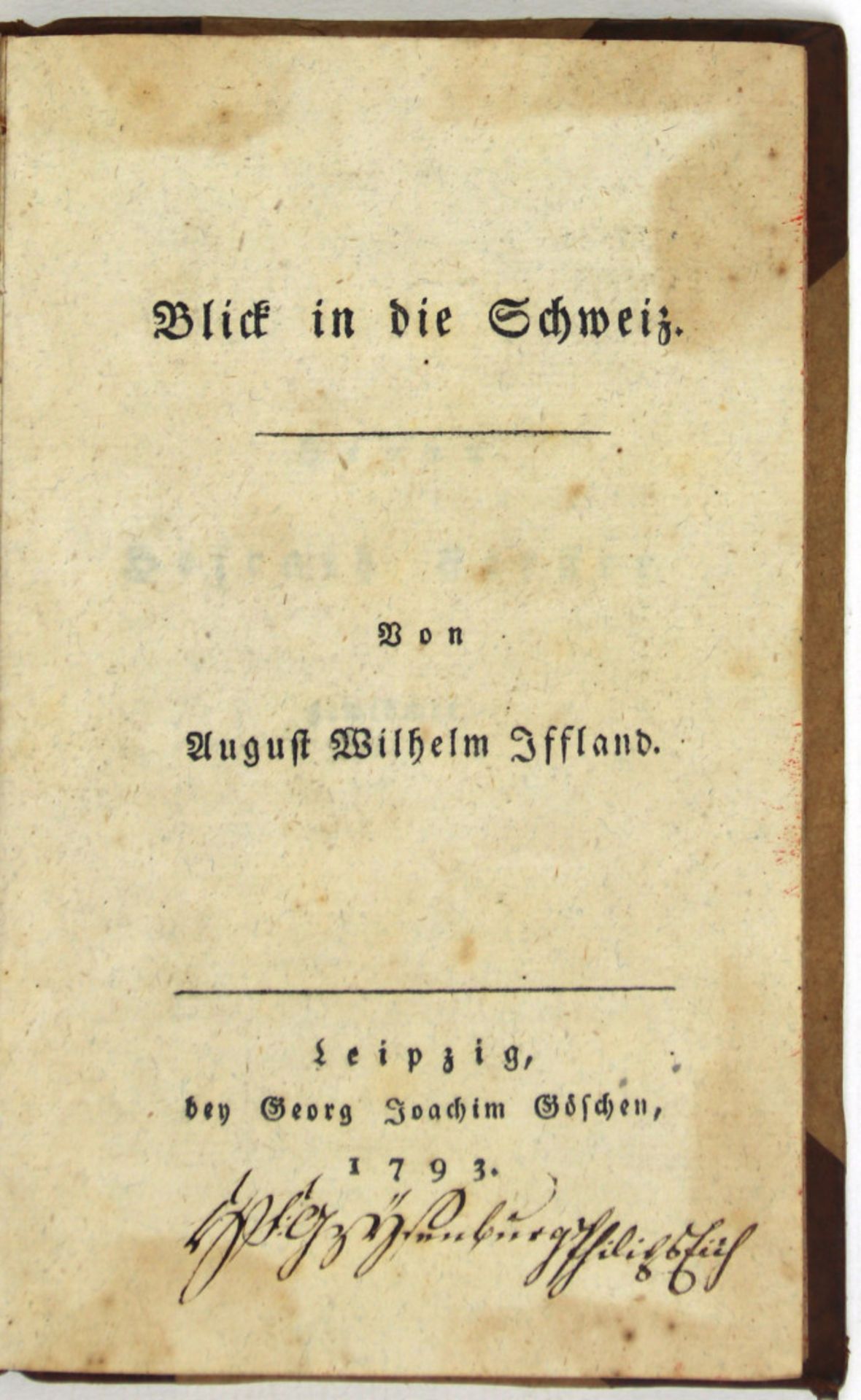  Iffland, Wilhelm August: Blick in die Schweiz. - Bild 2 aus 2