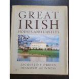 Great Irish Houses & Castles by Jacqueline O'Brien and Desmond Guinness, signed by Desmond Guinness.