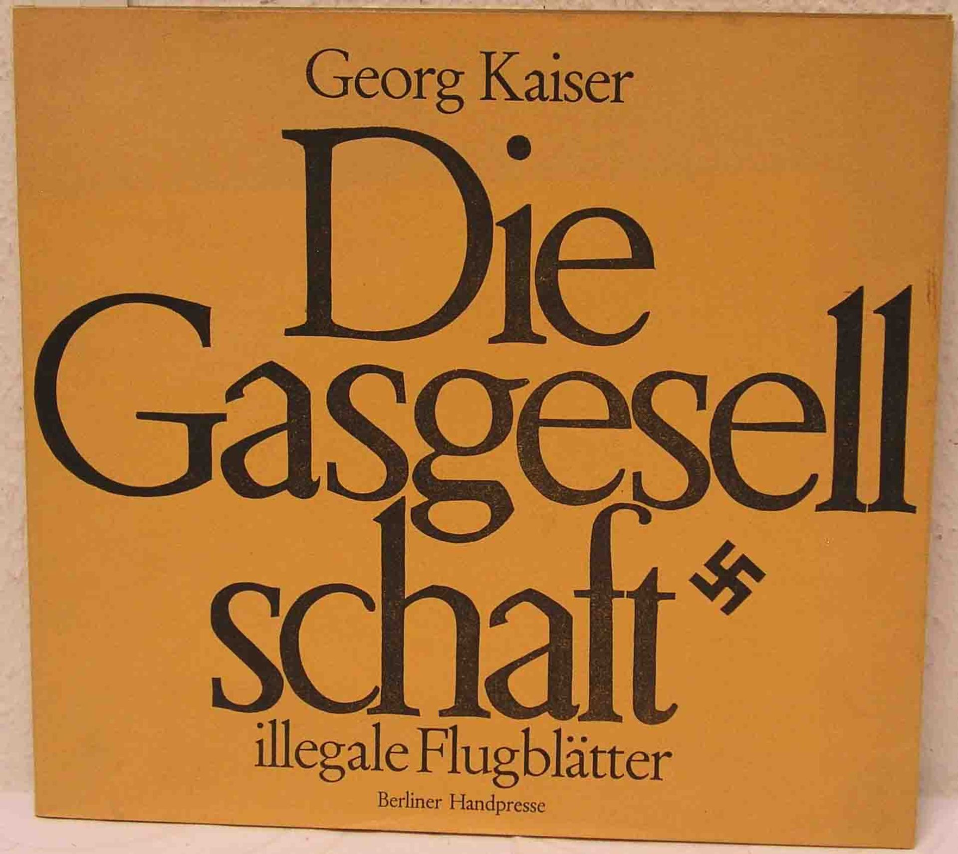 Kaiser Georg "Die Gasgesellschaft"