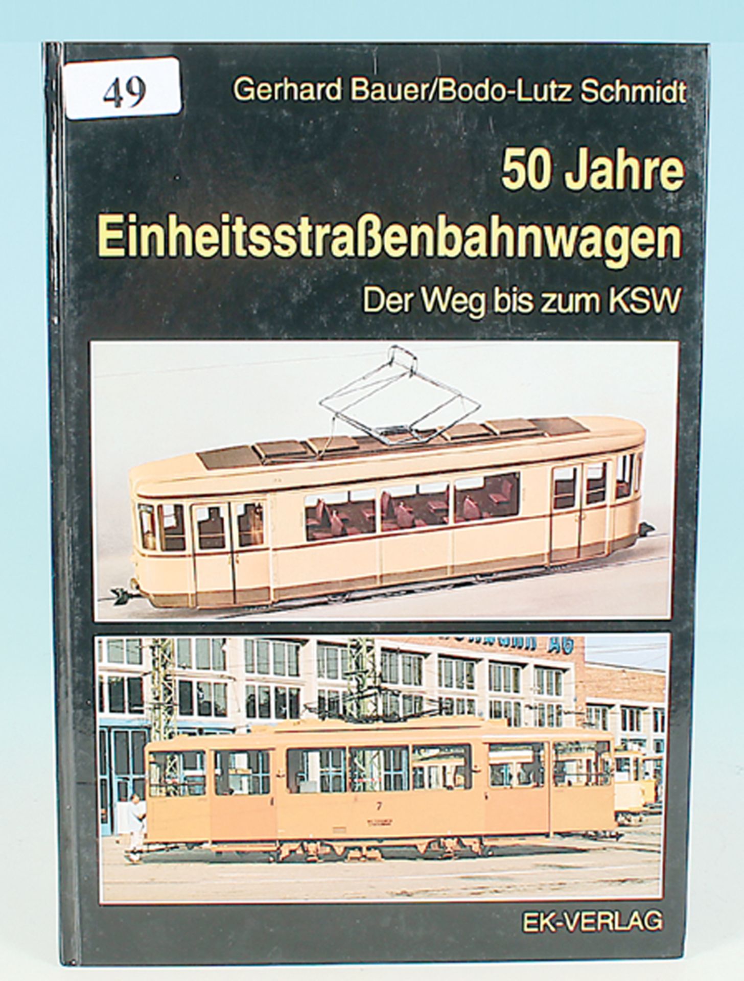 50 Jahre Einheitsstraßenbahnwagen 1994