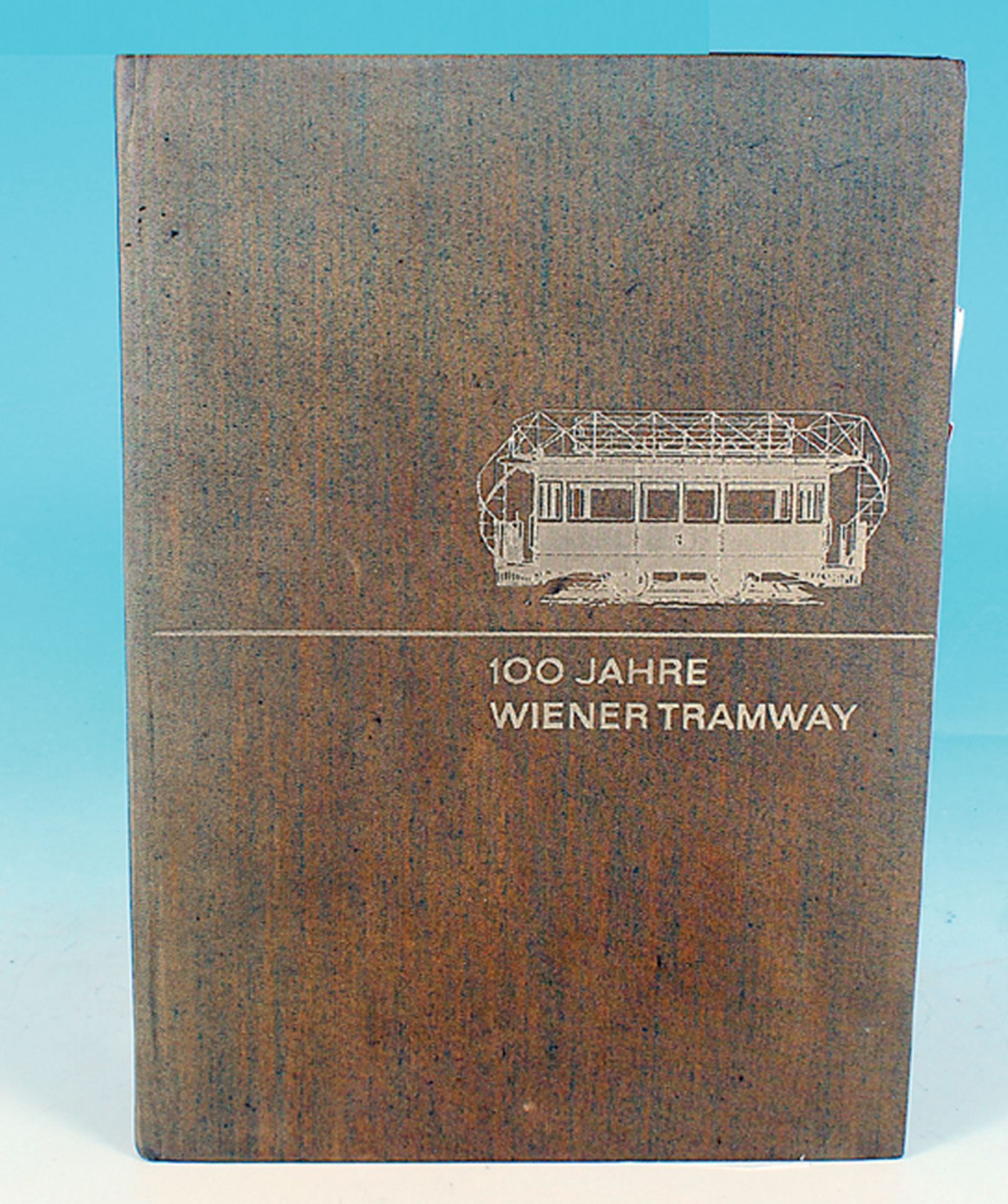 100 Jahre Wiener Tramway 1868-1968