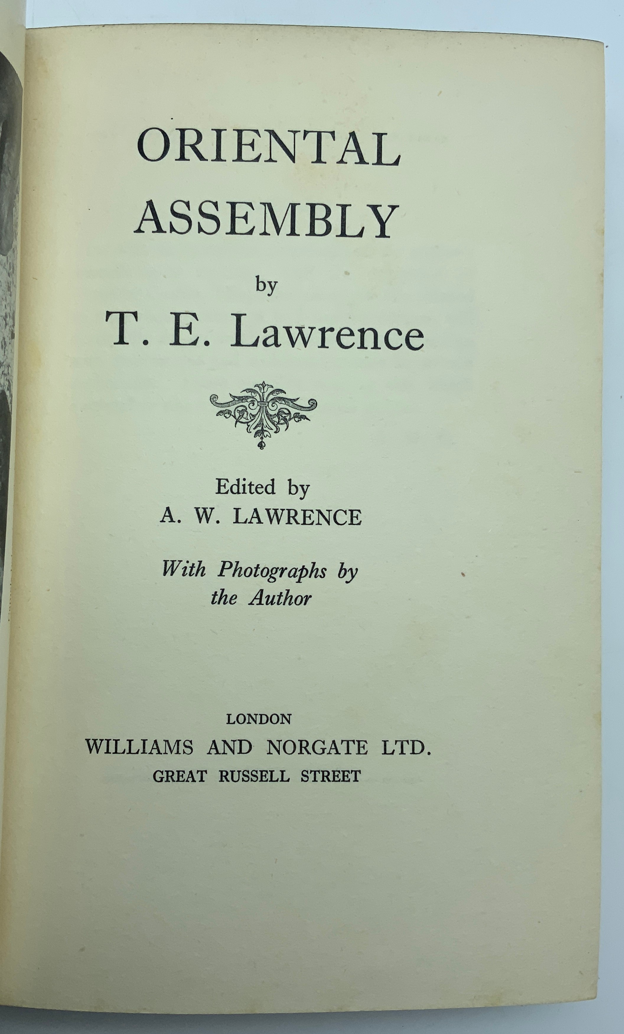 1939 ORIENTAL ASSEMBLY BY T.E. LAWRENCE PUBLISHED BY WILLIAMS AND NORGATE LTD LONDON - Image 4 of 10