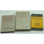 THREE BOOKS BY JOAN ROBINSON INCLUDING THE ECONOMICS OF IMPERFECT COMPETITION