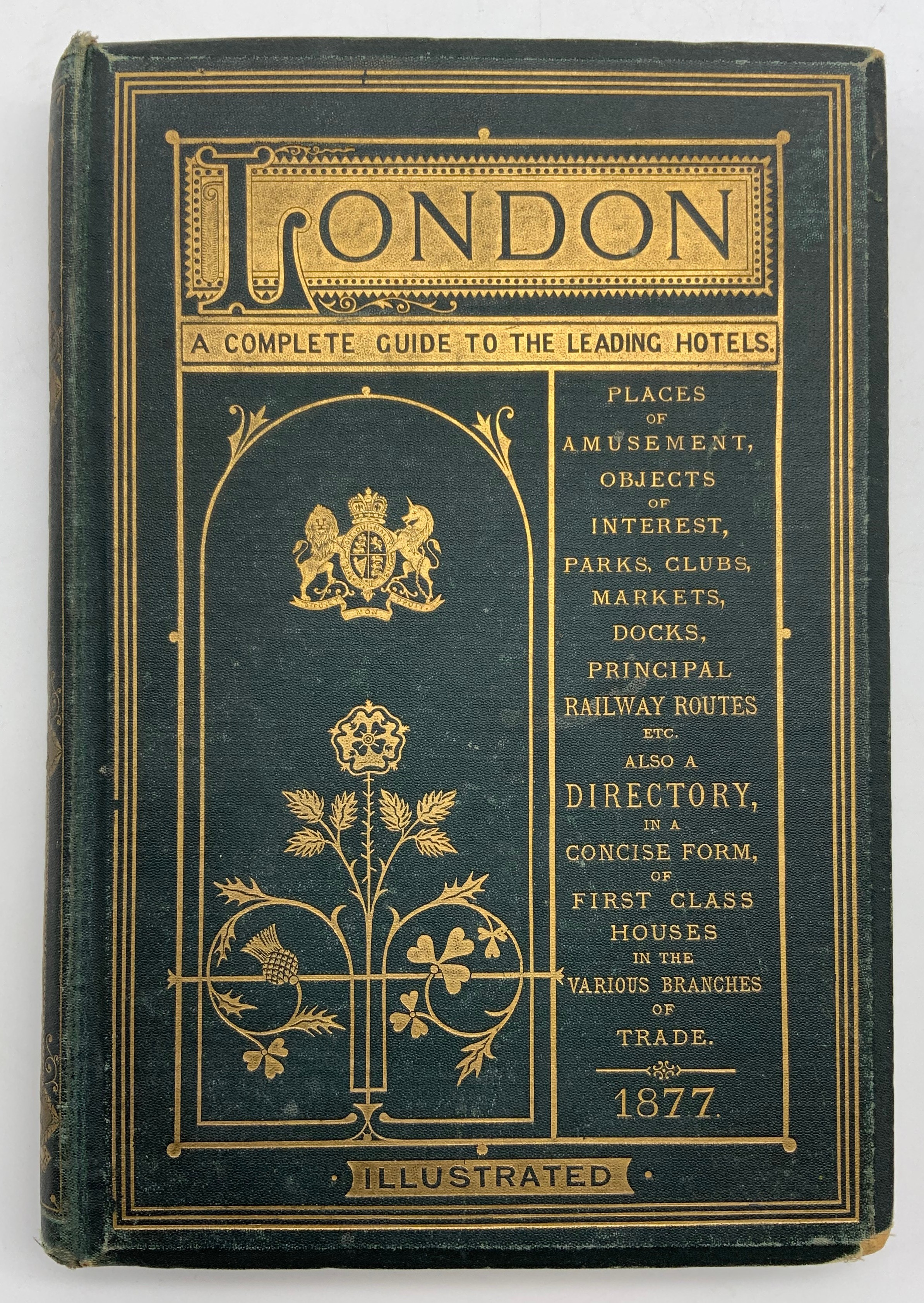 1877 LONDON A COMPLETE GUIDE TO THE LEADING HOTELS