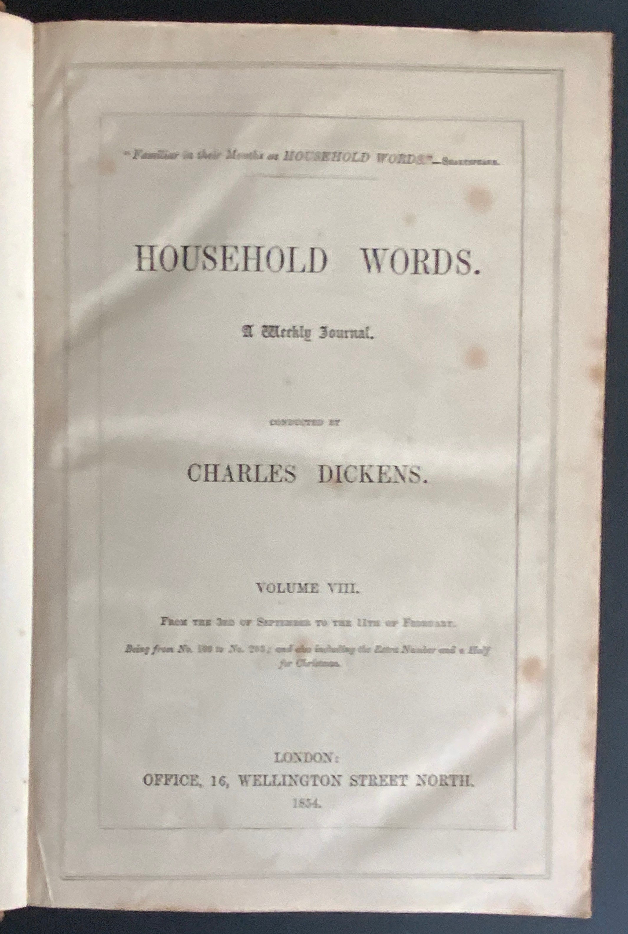 HOUSEHOLD WORDS - A WEEKLY JOURNAL CONDUCTED BY CHARLES DICKENS - VOLUME VIII - 1853