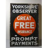 A vitreous enamel sign 'Yorkshire Observer Great Free Insurance Prompt Payment' 92cm x 60cm