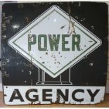 A vitreous enamel Power Agency square advertising sign, 121 cm.