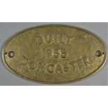 A reproduction oval brass worksplate, BUILT 1955 DONCASTER (20 locomotives were built that year,