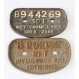 Two cast-iron 'D' wagon plates, Met.Cammel 1955 30 tons B944269, and a Birmingham C&W 1951 21 tons