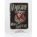 Ernest Hemmingway. For Whom the Bell Tolls. 1st UK edition. Jonathan Cape 1941, dust wrapper torn