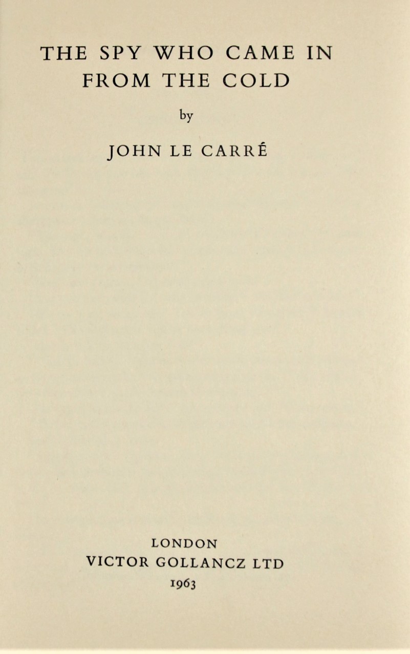 John Le Carre. The Spy Who Came From Elsewhere. Gollancz. 1st edition 1963. Dust wrapper, slightly - Image 5 of 8