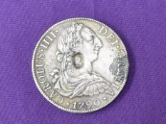 A George III Emergency Issue Dollar, A 1790 Carolus IIII Spanish American 8 Reales Pillar Type