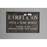 An antique advertising plaque sign for F.Croft & Son Stock and Share Brokers Members of the
