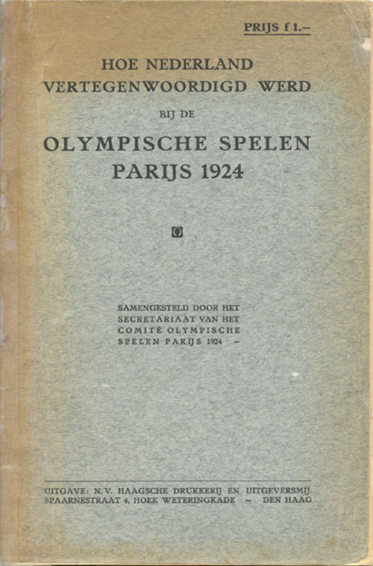 Olympic Games Paris 1924 Dutch NOC Report - How the Netherlands were represented at the Olympic Game