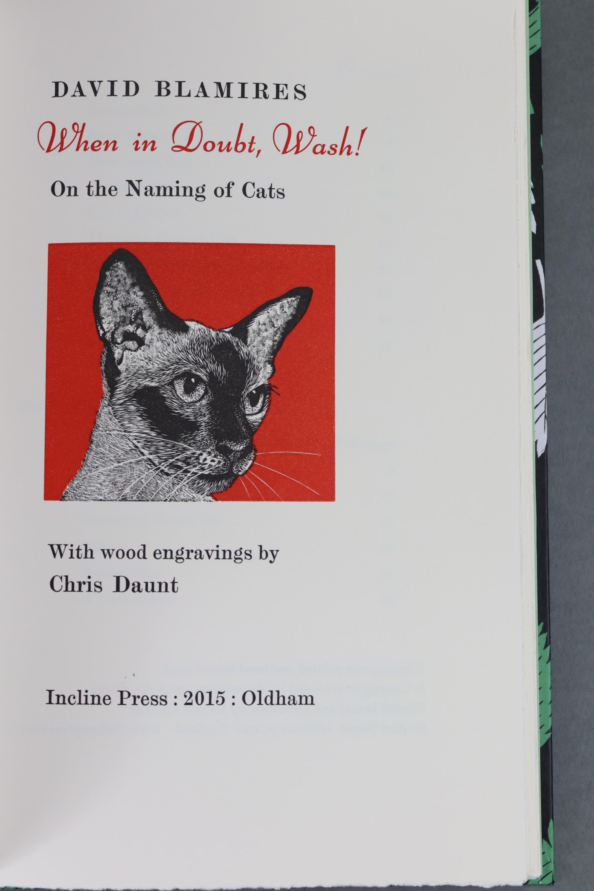 INCLINE PRESS: BLAMIRES, David; “When In Doubt, Wash!-On The Naming of Cats”; 2015, wood - Image 4 of 5