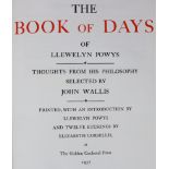 GOLDEN COCKERELL PRESS: POWYS, Llewelyn; “The Book of Days of Llewelyn Powys – Thoughts From His