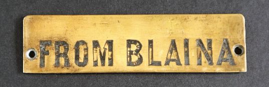 Railwayana - A brass signal box shelfplate "FROM BLAINA", 11.6 x 3.