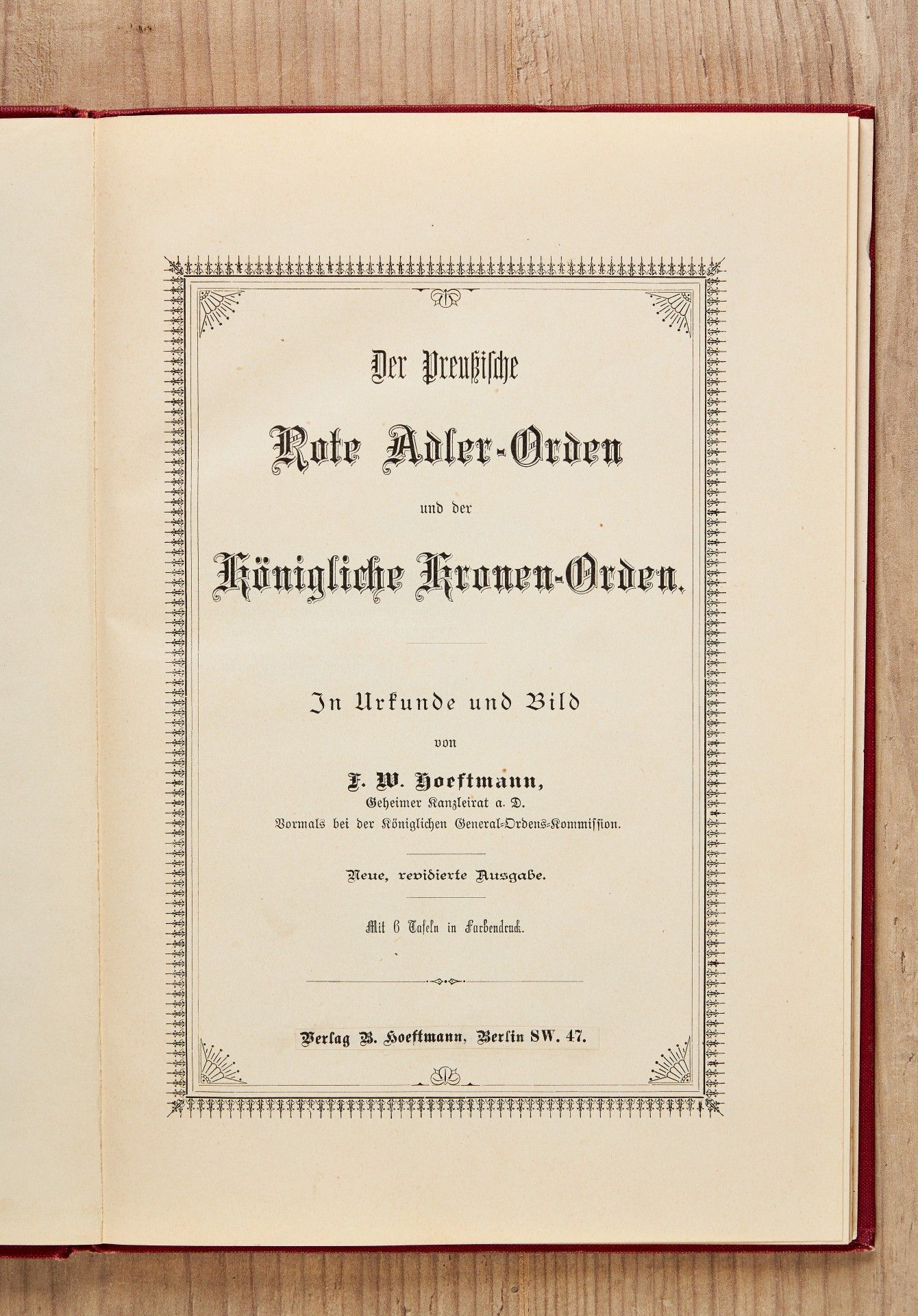 F. W. Hoeftmann, Der preußische Rote Adler-Orden und der Königliche Kronen-Orden - Image 5 of 6