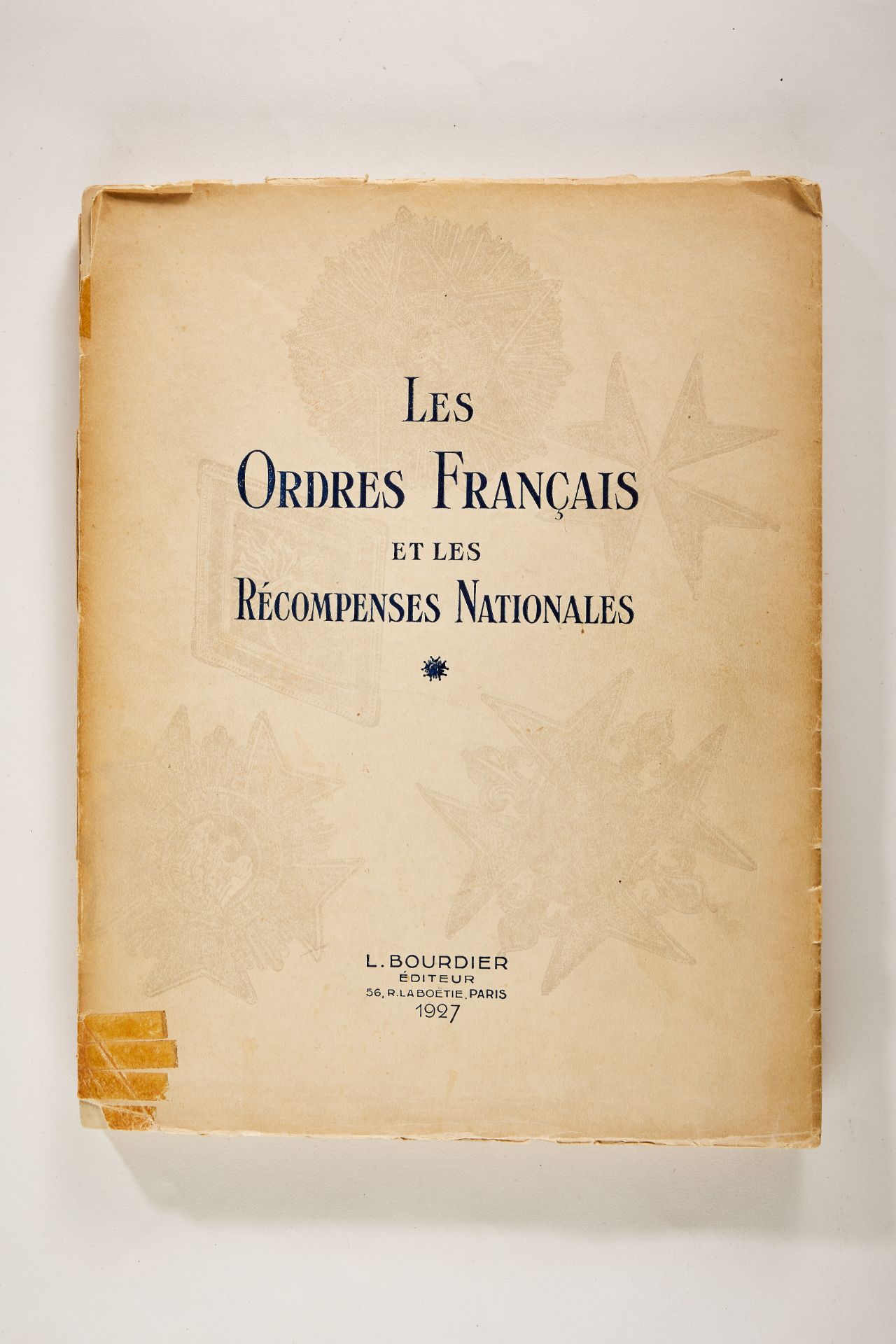 Frankreich : L. Bourdier: Les Ordres Francaises et les Récompenses Nationales.