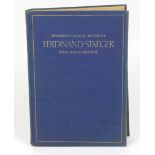 Ferdinand StaegerReinhold Conrad Muschler, Ferdinad Staeger, eine Monographie, Verlag