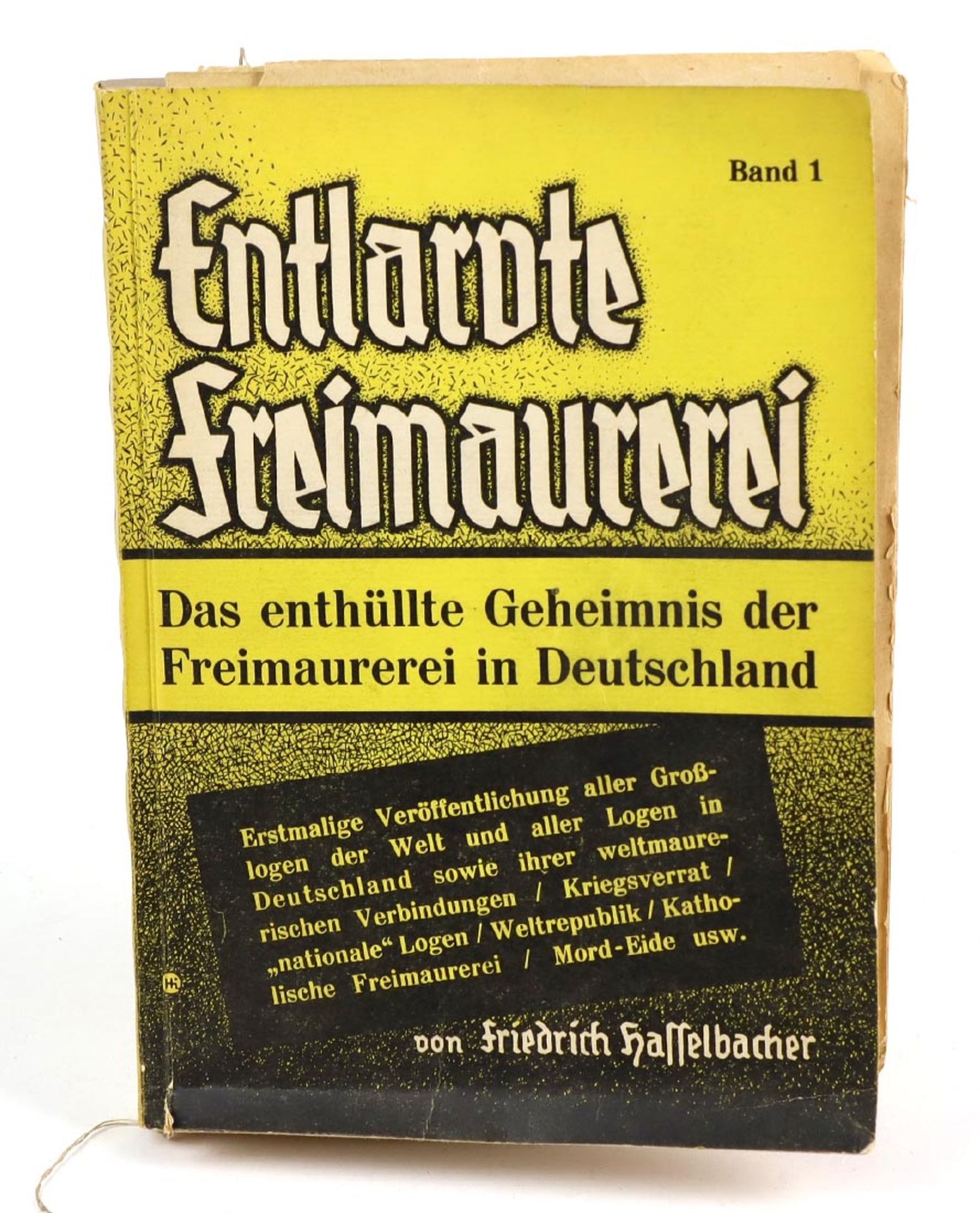 Entlarvte FreimaurereiBand 1 - Das enthüllte Geheimnis der Freimaurerei in Deutschlan