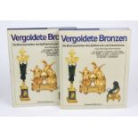 2 Bände Vergoldete Bronzen*Die Bronzearbeiten des Spätbarocks und Klassizismus* von