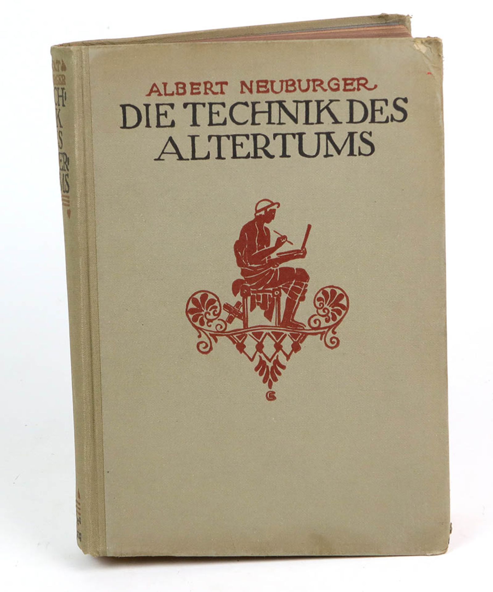 Die Technik des Altertumsvon Dr. Albert Neuburger, 3. Aufl., 570 S. m. 676 Abb., R. Vo