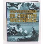 Waffentechnik im zweiten WeltkriegInfanteriewaffen, ungepanzerte Fahrzeuge, gepanzerte