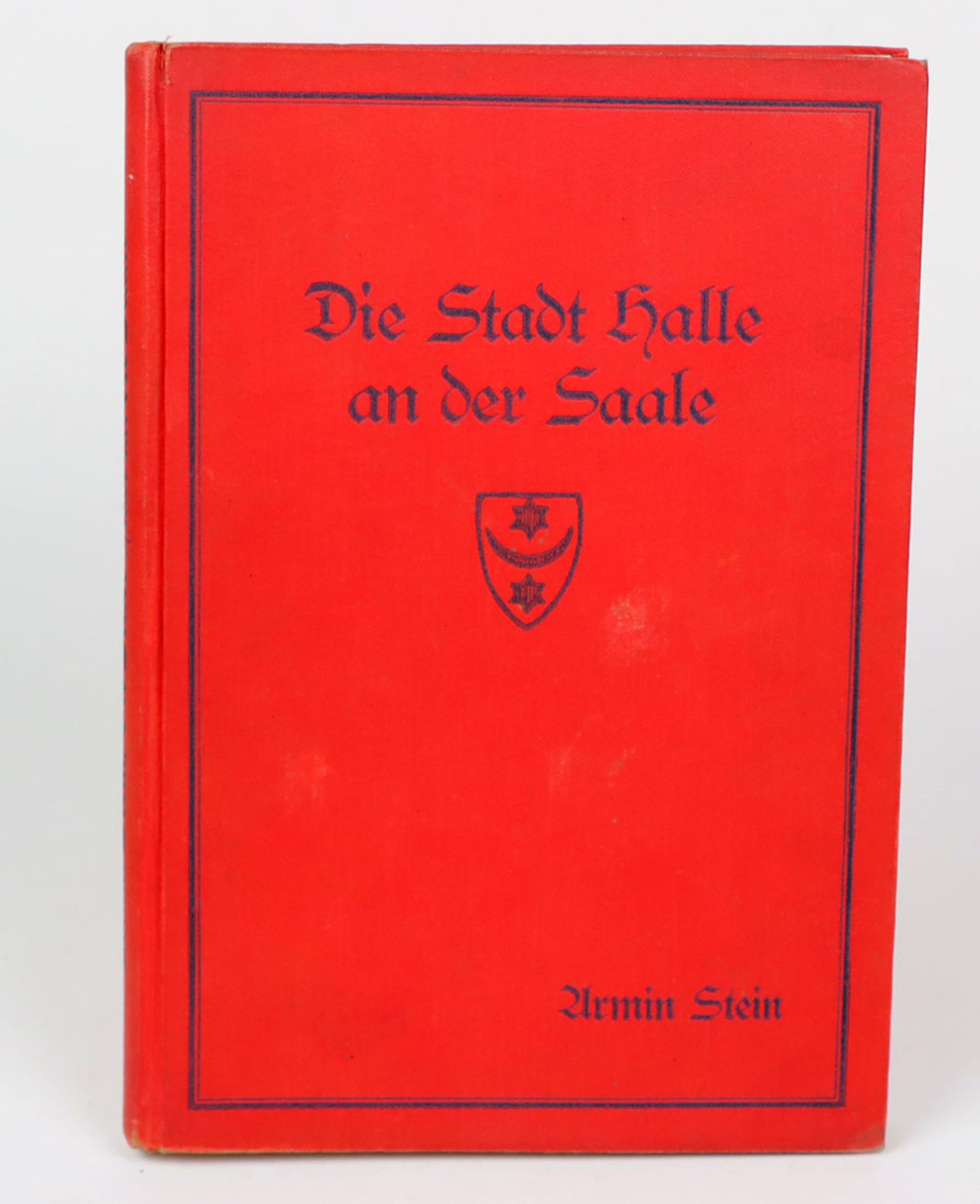 Chronik *Die Stadt Halle an d. Saale*in Bildern aus ihrer geschichtlichen Vergangenhei