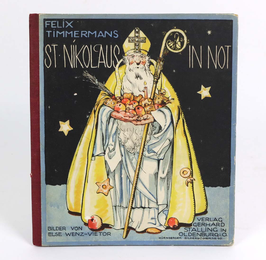St. Nikolaus in NotFelix Timmermans, Bilder v. Else Wenz-Vietor, Verlag Gerhard Stalli