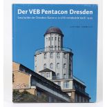 Der VEB Pentacon Dresden