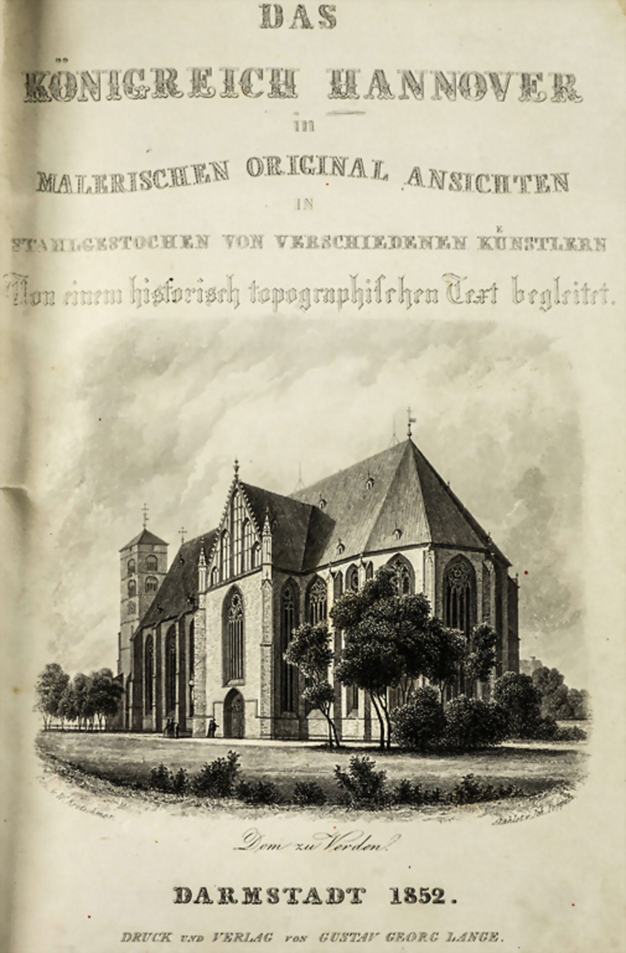 'Das Königreich Hannover in malerischen Original-Ansichten / 'The kingdom of Hanover in ...