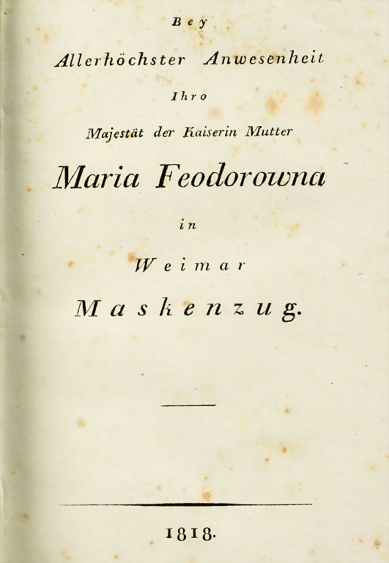 Goethe: 'Weimarer Maskenzug' mit Autograph / with signature