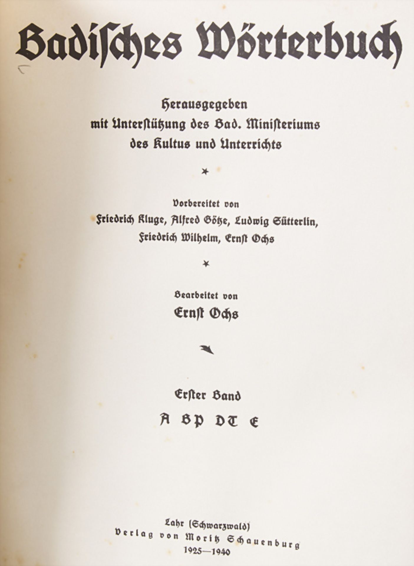 Badisches Wörterbuch Band I / Baden dictionnary volume I, Lahr (Schwarzwald), 1925-1960