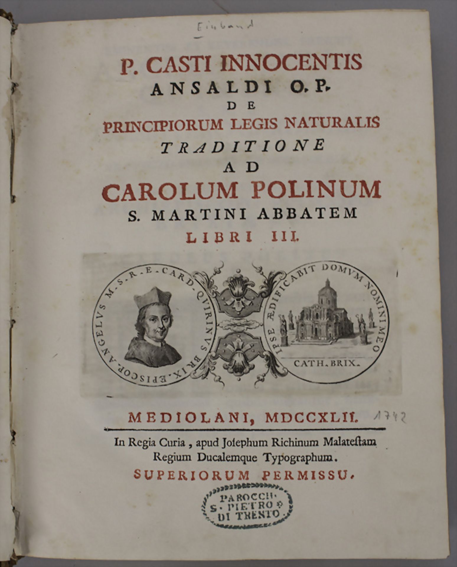 P. Casti Innocentis Ansaldi O.P.: 'De principiorum legis naturalis traditione', Drittes Buch, ...