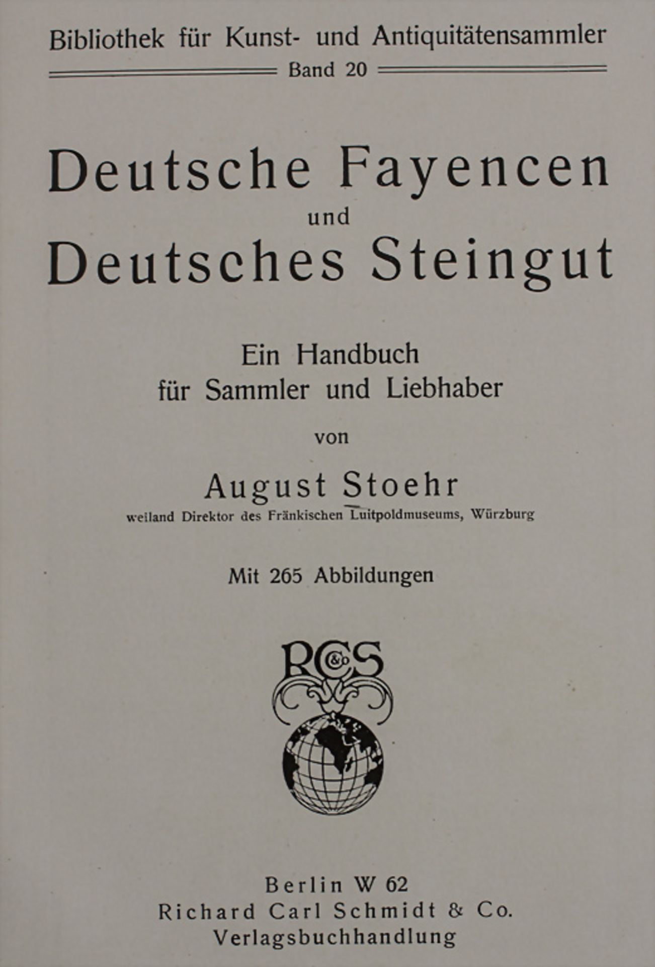 August Stöhr: 'Deutsche Fayencen und Deutsches Steingut', Berlin 1920