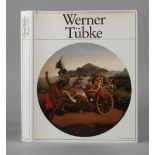 Werner Tübke - Leben und Werk von Günter Meißner, Leipzig 1989, Format 4°, 400 S., Schutzumschlag