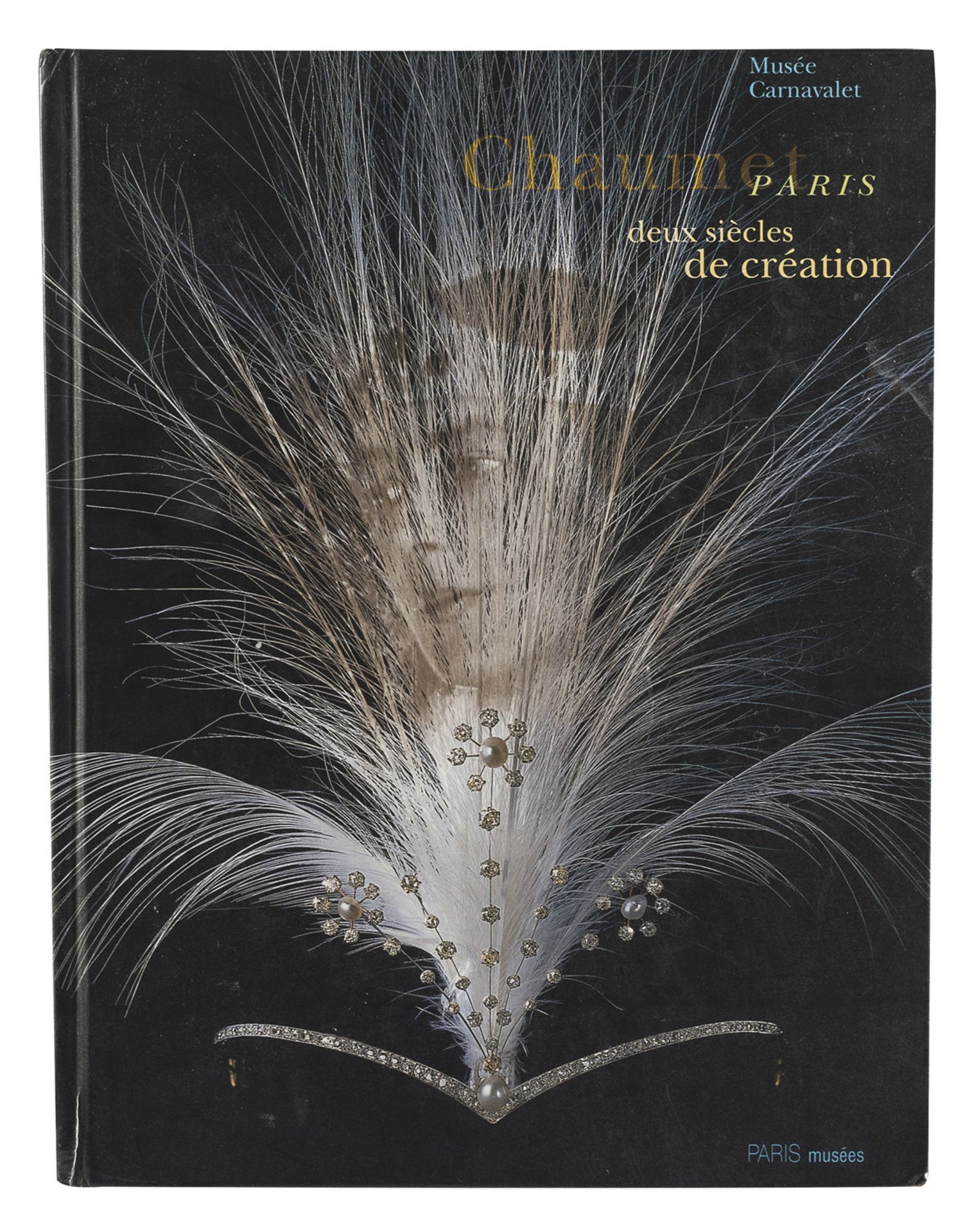 VOLUME 'MUSEE CARNEVALET CHAUMET PARIS' 1988