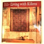 Living with Kilims, paper back, third edition 1995 Notes: Living with Kilims started a series of