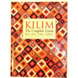 Kilim, the Complete Guide second edition 1994 Notes: This book has been the main guide to Kilims for