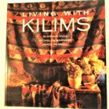 Living with Kilims, hard back second edition USA 1995 Notes: This is the USA edition, just the