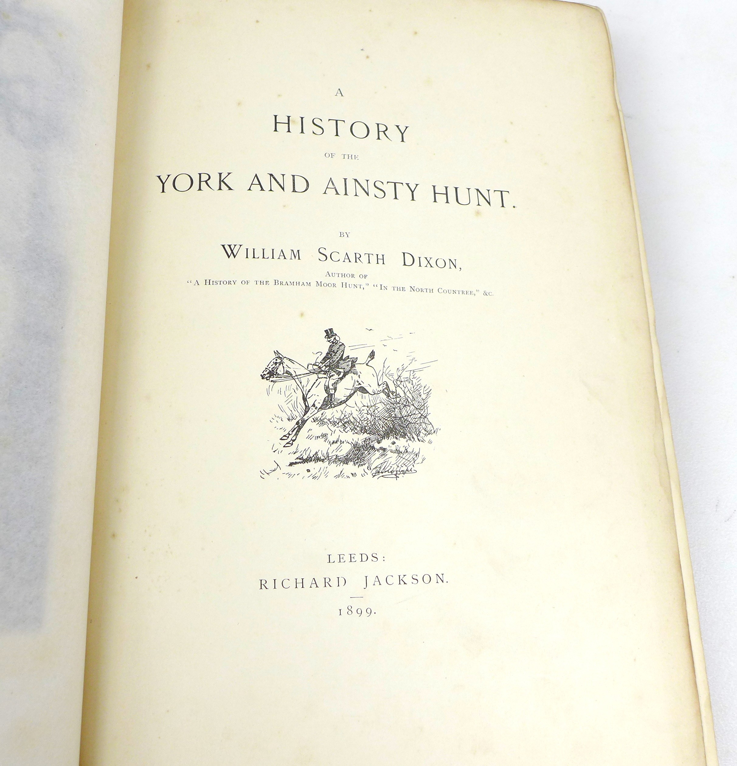 Five 19th century sporting books, including 'A History of he York and Ainsty Hunt' by W. S. Dixon ( - Image 3 of 6