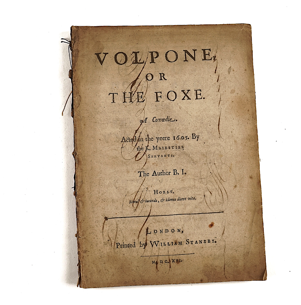 JONSON, Ben (1572-1657). Volpone, or The Foxe, London, 1616, stitched. Bound with other works...