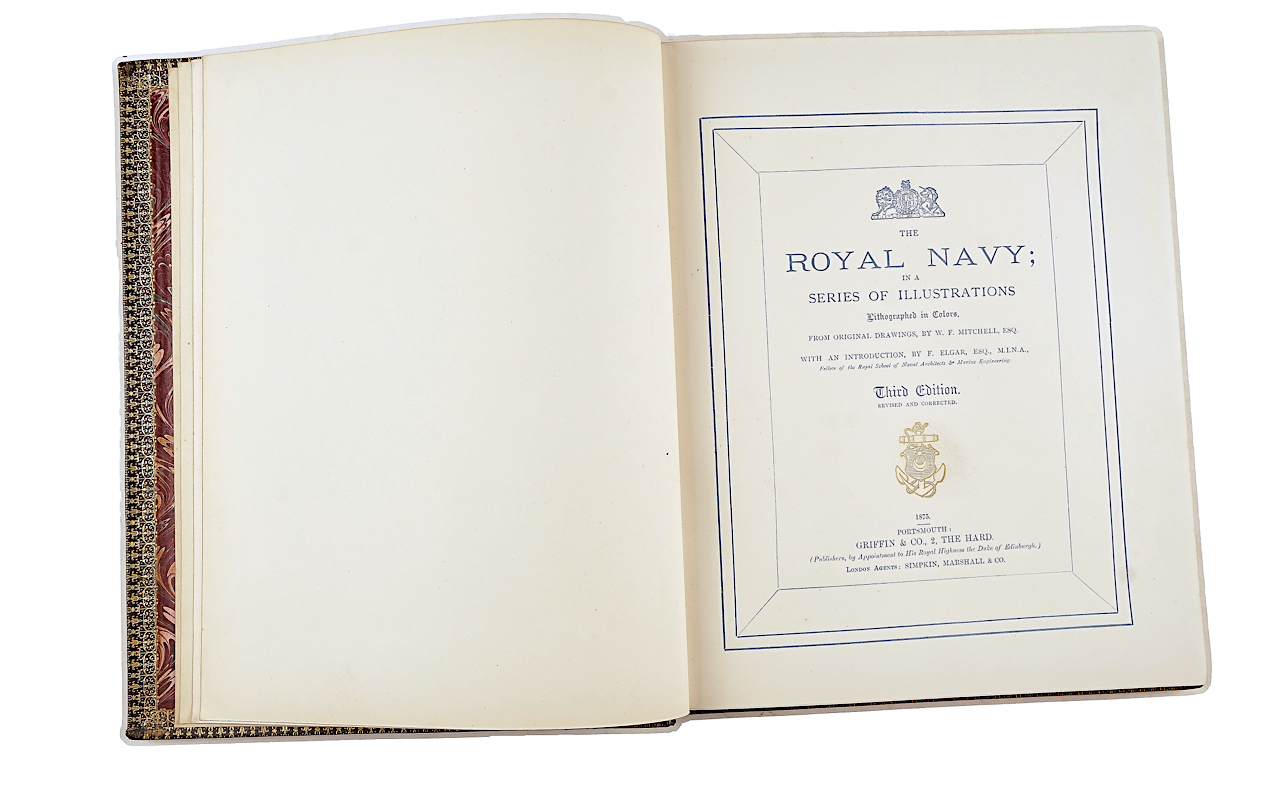 The Royal Navy; in a Series of Illustrations, Portsmouth, 1875-81, 2 vols., 49 fine...