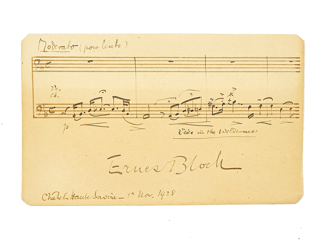 BLOCH, Ernest (1880-1959). A manuscript musical quotation from "Voice in the Wilderness." With...