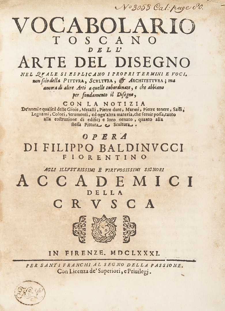 Baldinucci, Filippo Vocabolario toscano dell’arte del disegno.