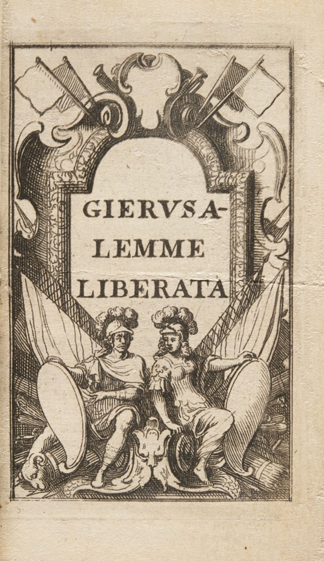 Tasso, Torquato Il Goffredo, overo Gierusalemme Liberata. 