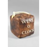 A Novelty Doorstop in the Form of a Cube, 'Wine O'Clock', With Rope Handle, 16cms High