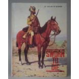 A 1984 Edition of Sworn to Die by Lt Col M A Skinner Together with Correspondence of Letters in