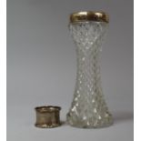 A Silver Rimmed Glass Vase Together with a Silver Napkin Ring Monogrammed LLE